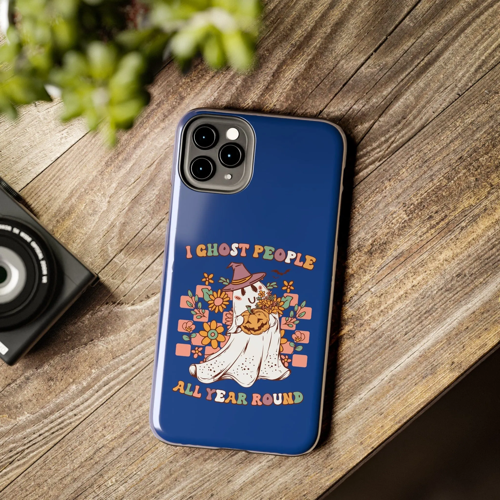 I Ghost People All Year Around  - Tough Phone Cases