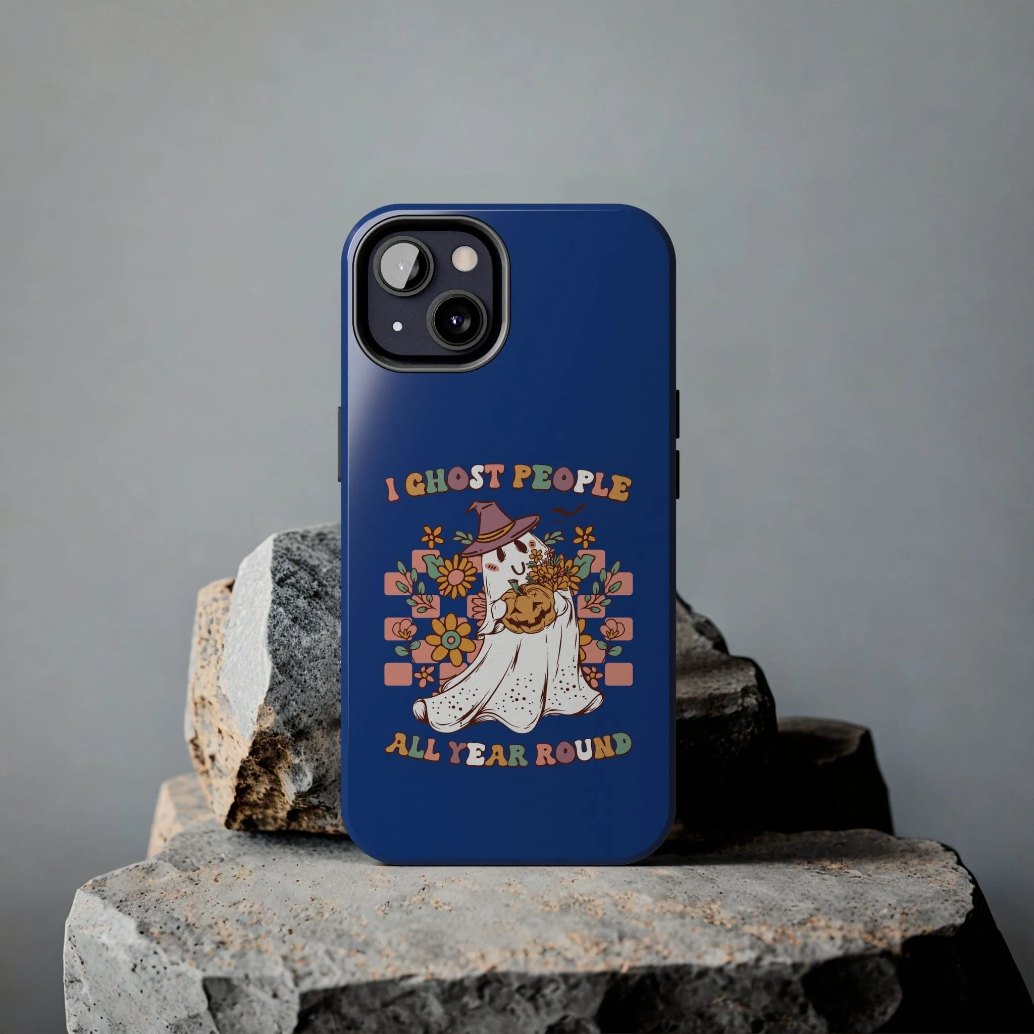 I Ghost People All Year Around  - Tough Phone Cases