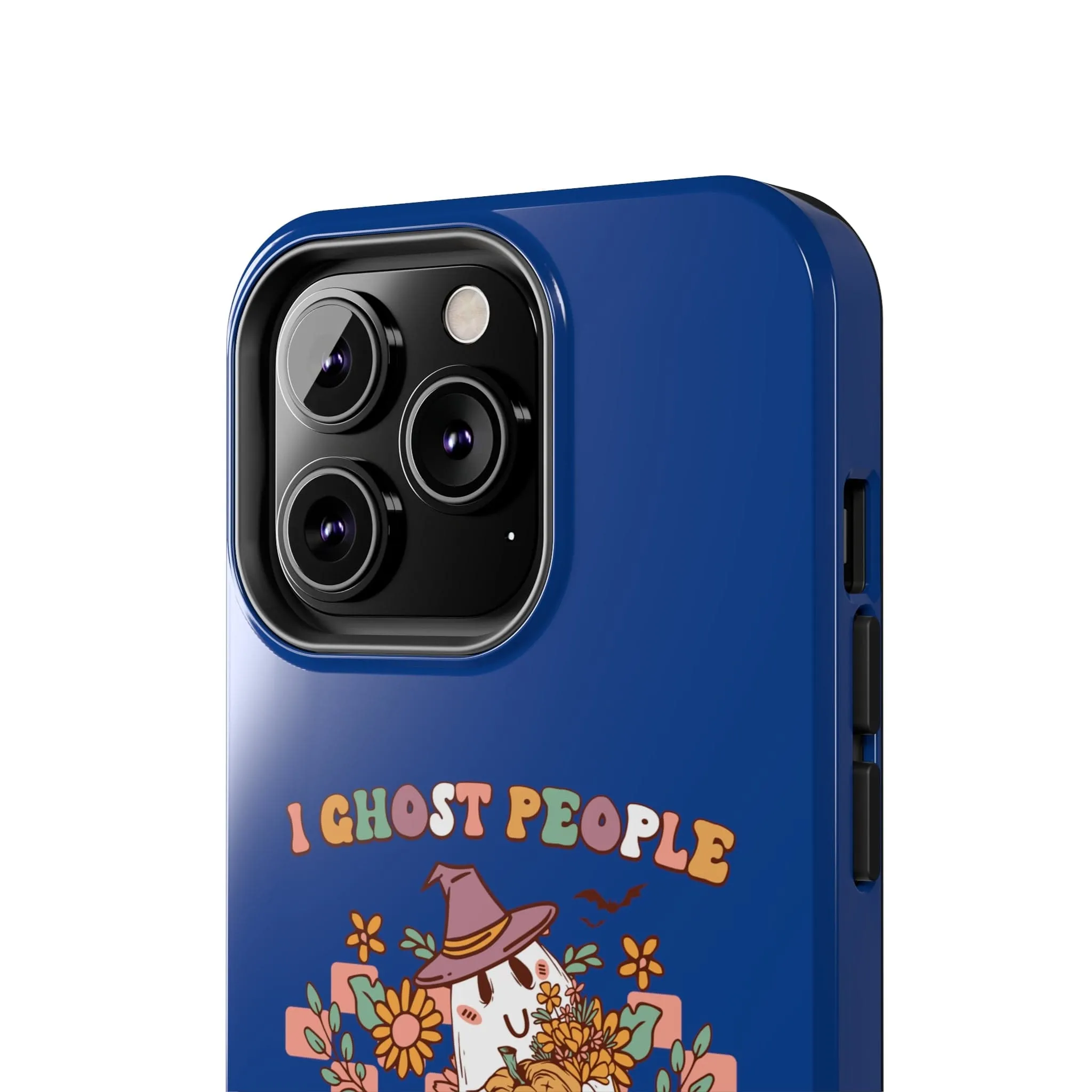 I Ghost People All Year Around  - Tough Phone Cases