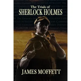 The Trials of Sherlock Holmes